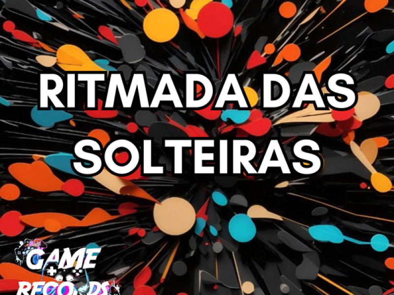 Ritmada das Solteiras (Single)