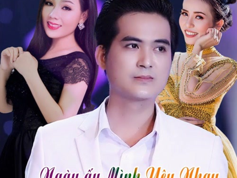 Ngày Ấy Mình Yêu Nhau