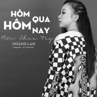 Hôm Qua Hôm Nay Rồi Chia Tay (Single)