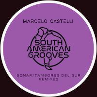 Sonar / Tambores Del Sur (Remixes) (EP)