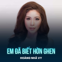 Em Đã Biết Hờn Ghen (Single)