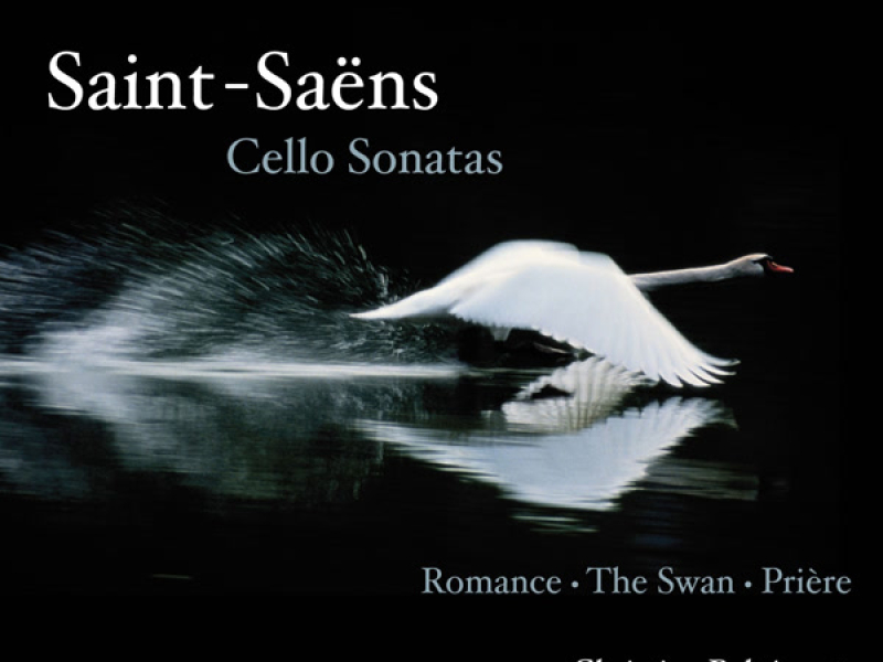 Saint-Saěns: Cello Sonatas