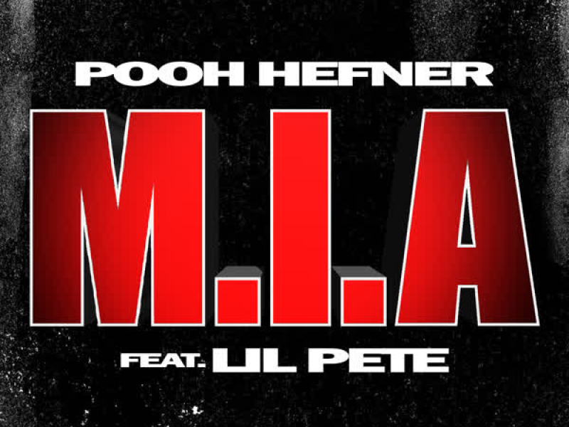 M.I.A (feat. Lil Pete) (Single)