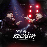 Zezé Da Recáida (Ao Vivo) (Single)