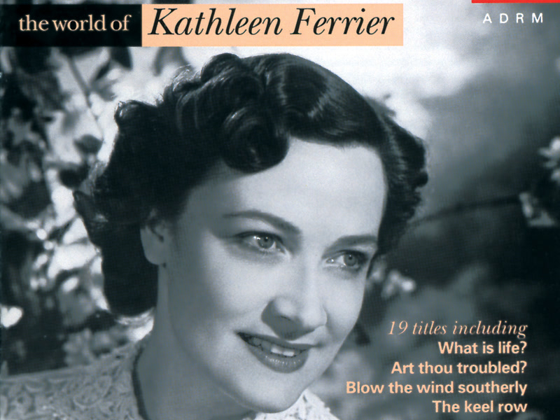 The World of Kathleen Ferrier