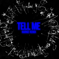TELL ME (Narkie Remix) (Single)