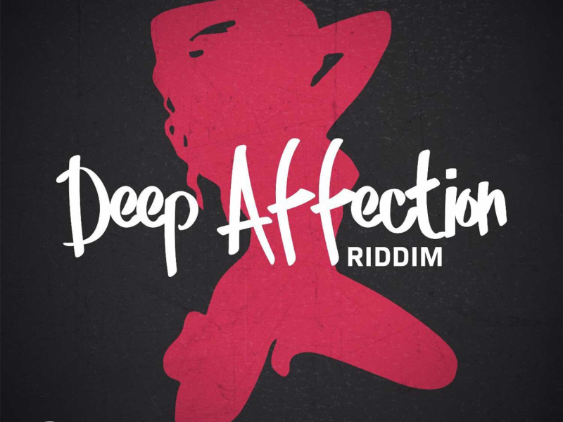 Deep Affection Riddim (EP)