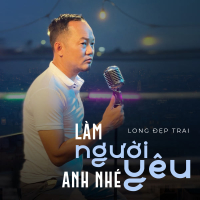 Làm Người Yêu Anh Nhé (Single)