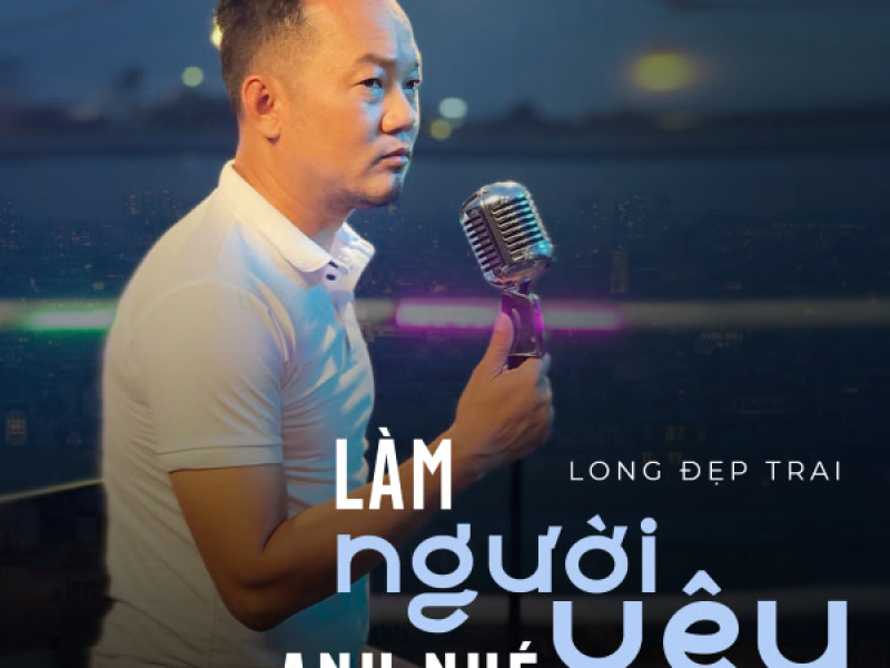 Làm Người Yêu Anh Nhé (Single)