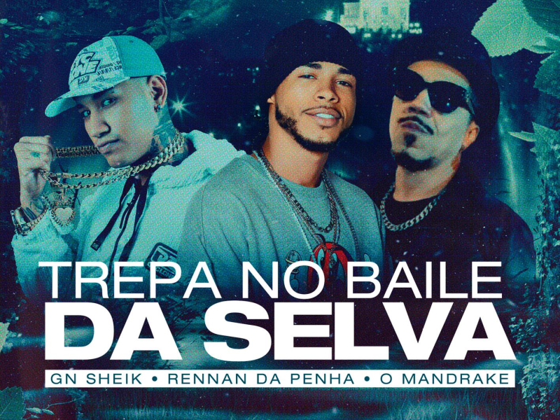 Trepa no Baile da Selva (Single)