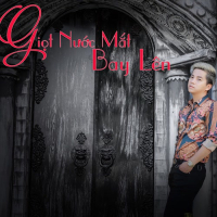 Giọt Nước Mắt Bay Lên (Single)