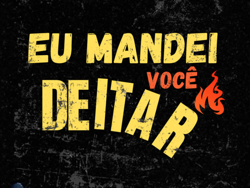 Eu mandei você Deitar (Single)