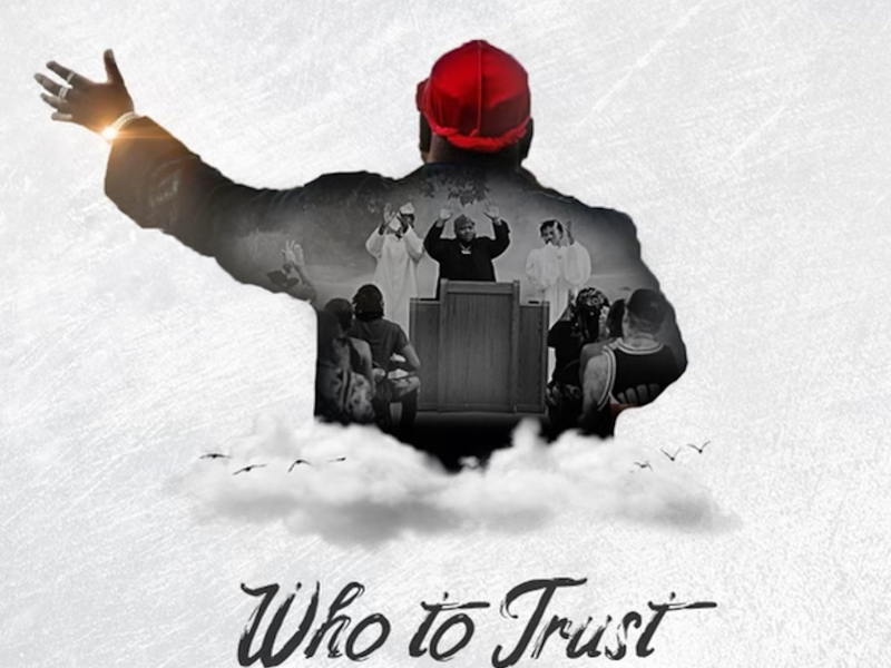 Who To Trust (Single)