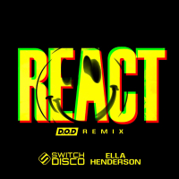 REACT (D.O.D Remix) (Single)