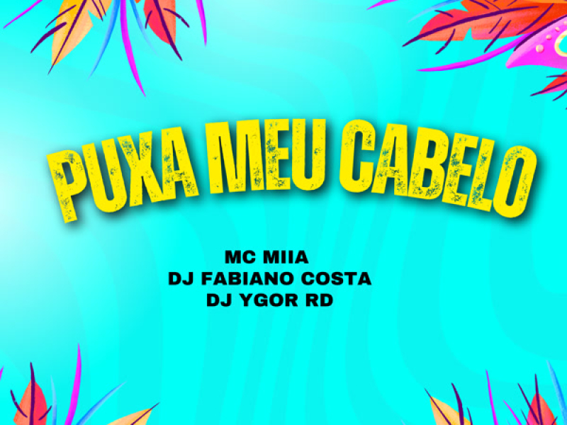 PUXA MEU CABELO (Live) (Single)