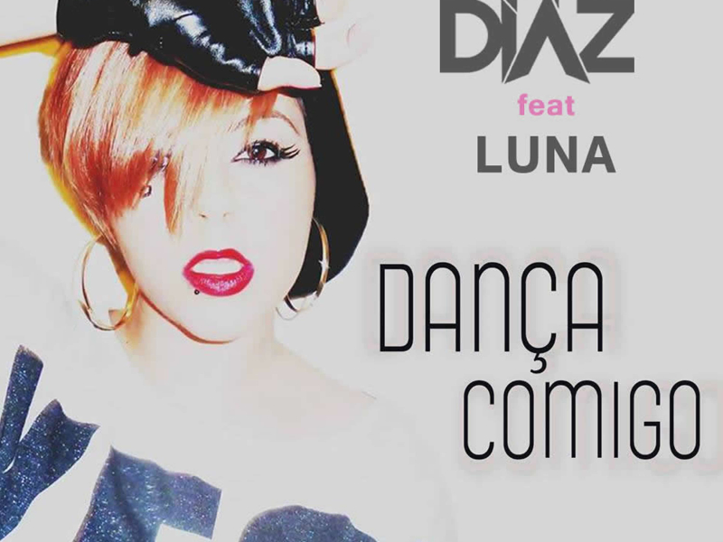 Dança Comigo (feat. Luna) (Radio Edit) (Single)