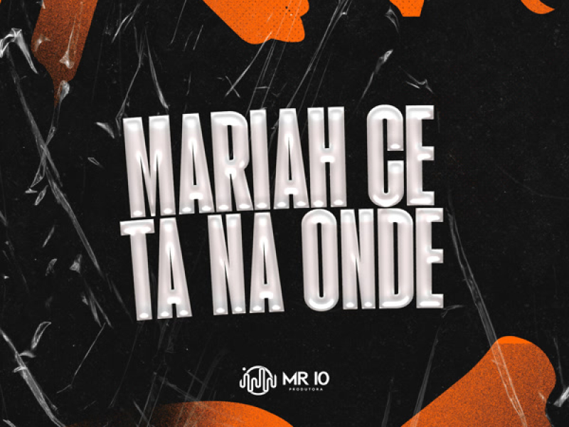 MARIAH CE TA NA ONDE (Single)