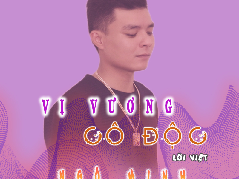 Vị Vương Cô Độc (Single)