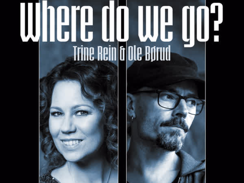 Where Do We Go (Single)