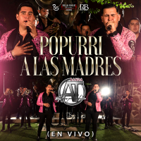 Popurri A  Las Madres (Single)