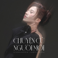 Chuyện Cũ Người Mới (EP)