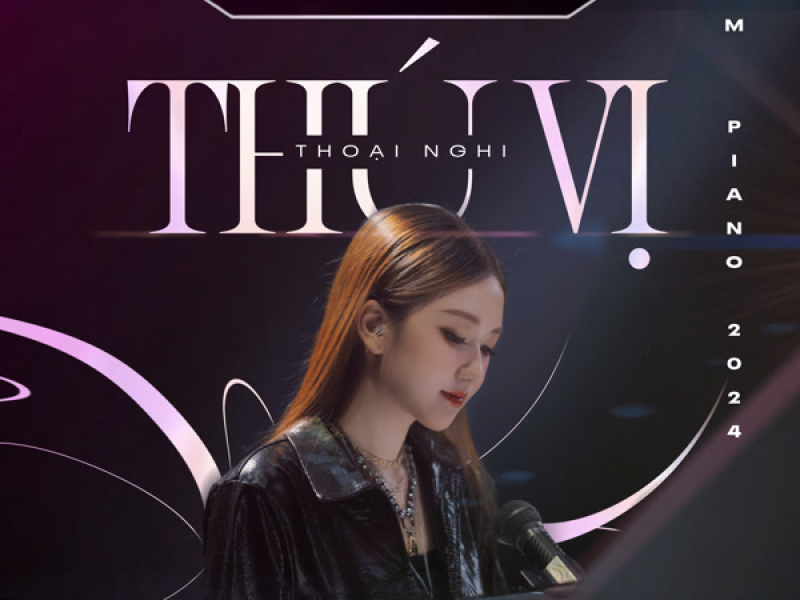 Thú Vị (Piano Version) (Single)