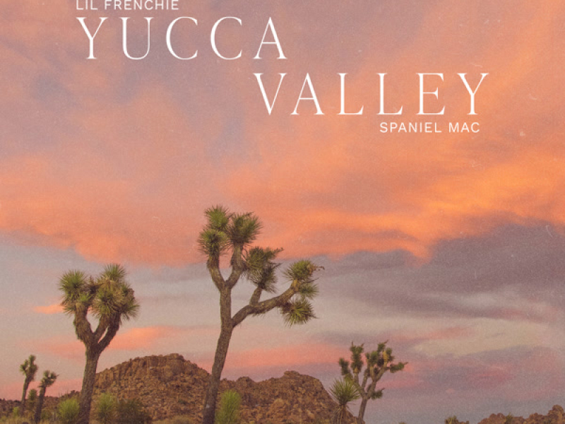 Yucca Valley (EP)