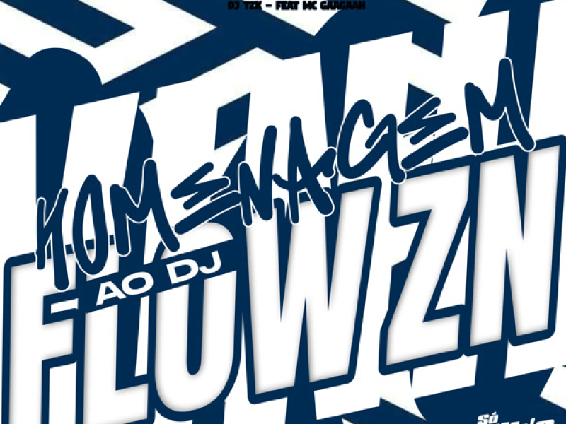 Homenagem ao DJ Flow ZN (Single)
