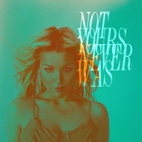 Not Yours, Never Was (Single)