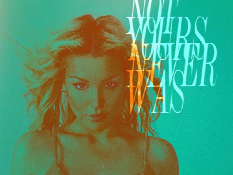Not Yours, Never Was (Single)