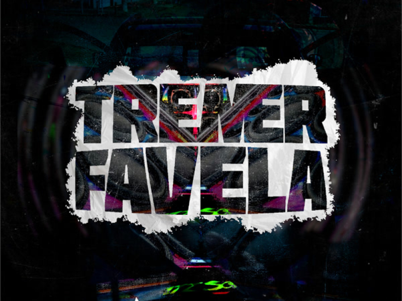 Tremer Favela (Single)