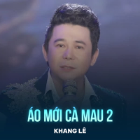 Áo Mới Cà Mau 2 (Single)