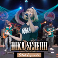Dika Sejeuh (Single)