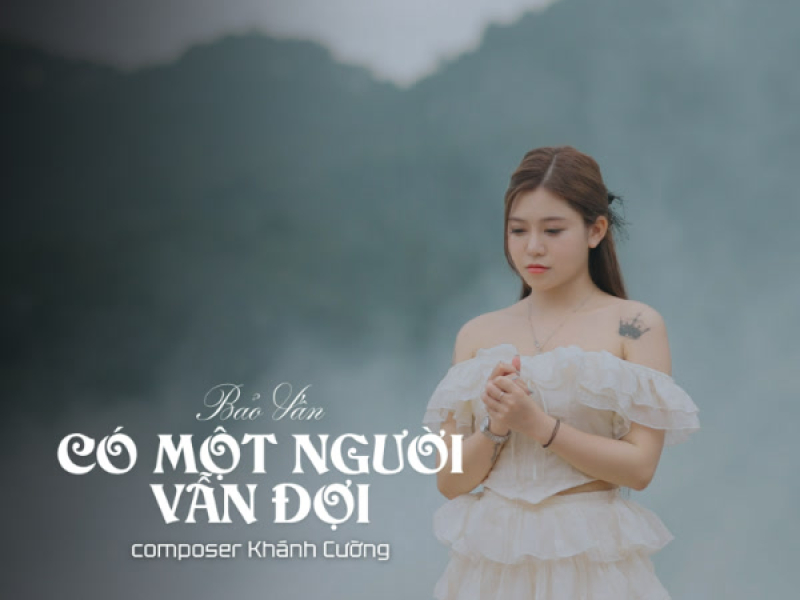 Có Một Người Vẫn Đợi (Single)