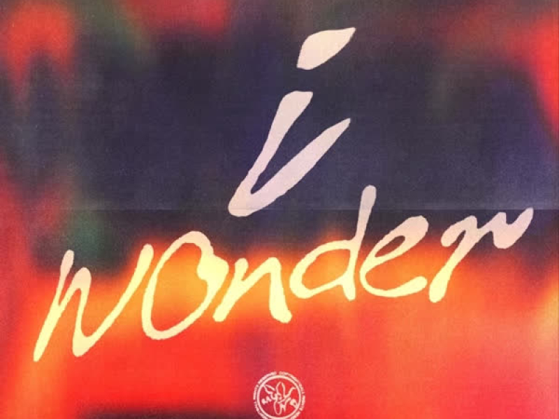 I Wonder (Single)