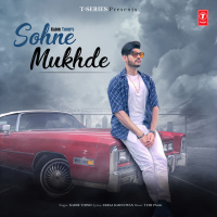 Sohne Mukhde (Single)