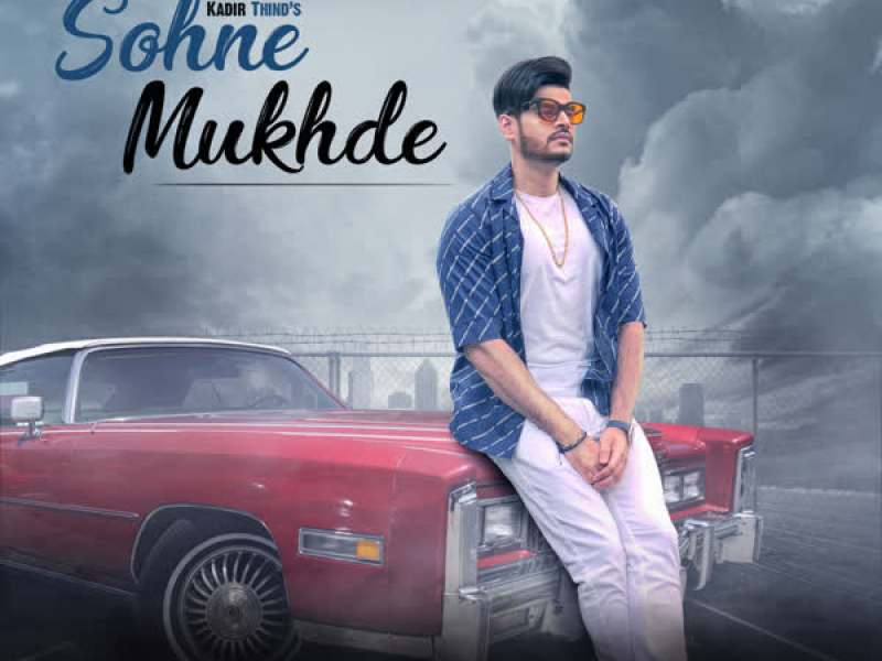 Sohne Mukhde (Single)