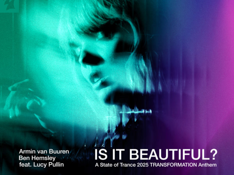 Is It Beautiful? (A State of Trance 2025 TRANSFORMATION Anthem) (Single)
