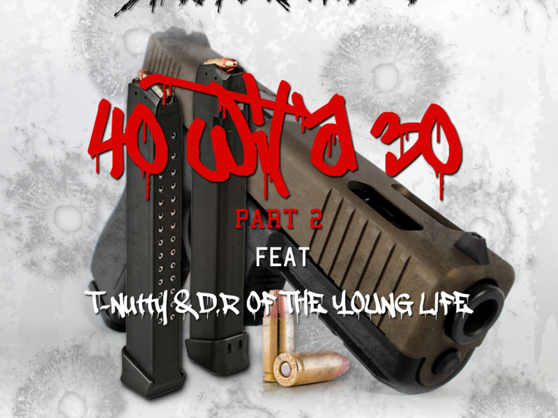 40 Wit a 30 Part 2 (Single)