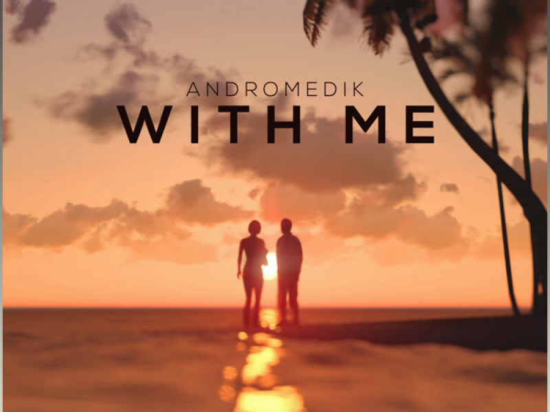 With Me (Single)