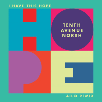 I Have This Hope (Ailo Remix) (Single)