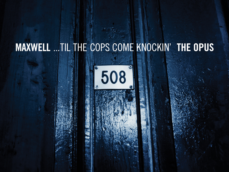 ...Til The Cops Come Knockin' - The Opus/The Urban Theme