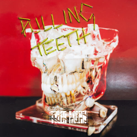 Pulling Teeth (Single)