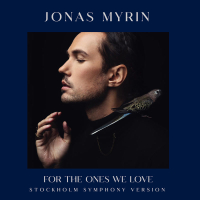 For The Ones We Love (Stockholm Symphony Version) (Single)