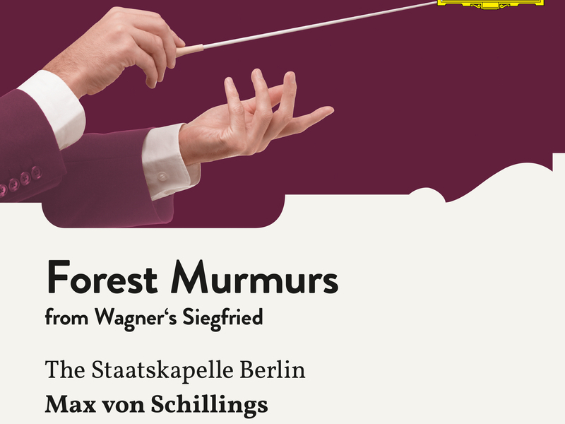 Wagner: Siegfried: Forest Murmurs (Single)