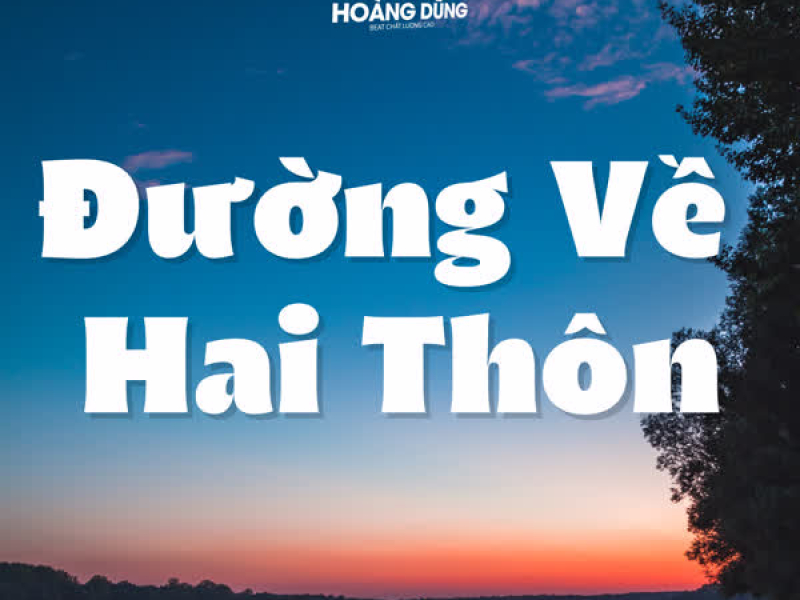 Đường Về Hai Thôn