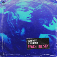 Reach The Sky (Single)