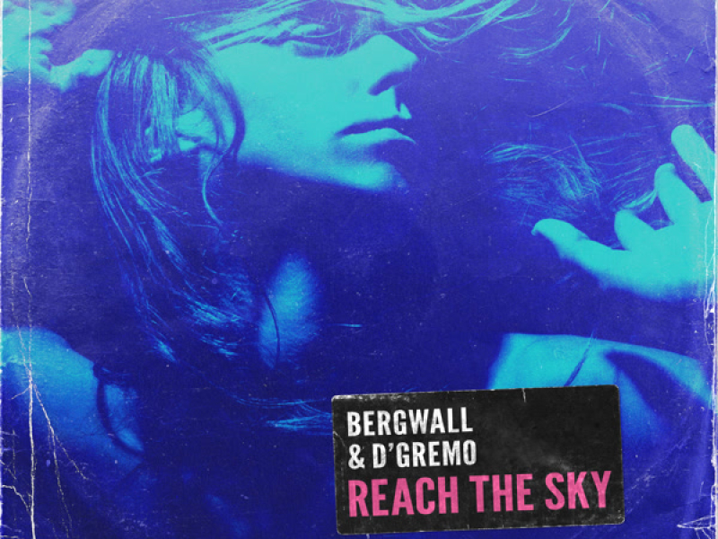 Reach The Sky (Single)