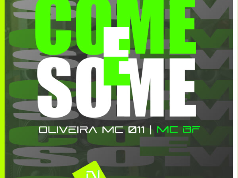 Come e Some (Single)