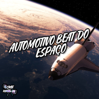 Automotivo Beat Do Espaço (Single)